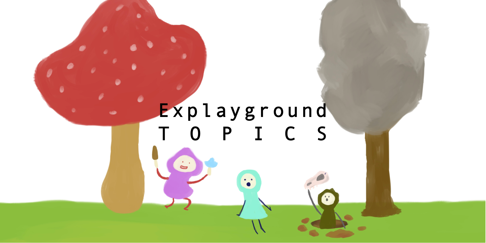 Explayground Topics